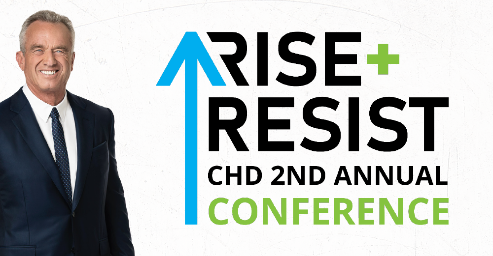 Rise + Resist - Children's Health Defense 2023 Conference